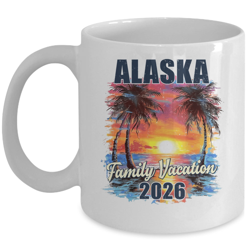 Family Vacation Alaska 2026 Summer Trip Matching Mug | siriusteestore