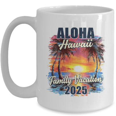 Family Vacation Aloha Hawaii 2025 Summer Trip Matching Mug | siriusteestore