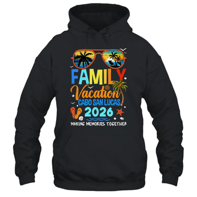 Family Vacation Cabo San Lucas 2026 Family Vacation Together Shirt & Tank Top | siriusteestore