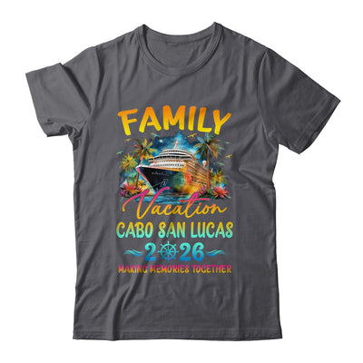 Family Vacation Cabo San Lucas 2026 Matching Group Summer Shirt & Tank Top | siriusteestore