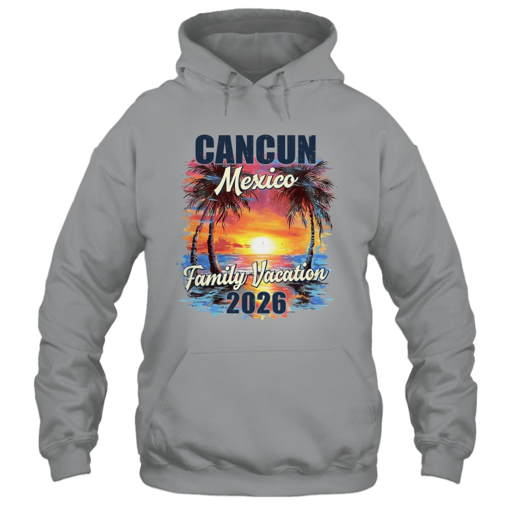 Family Vacation Cancun 2026 Summer Trip Matching Shirt & Tank Top | siriusteestore