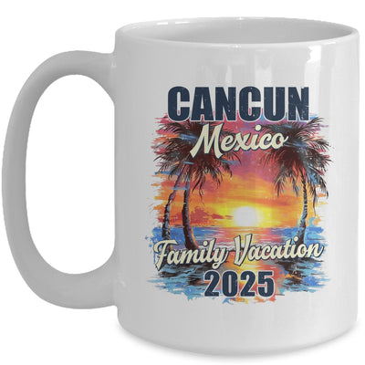 Family Vacation Cancun Mexico 2025 Summer Trip Matching Mug | siriusteestore