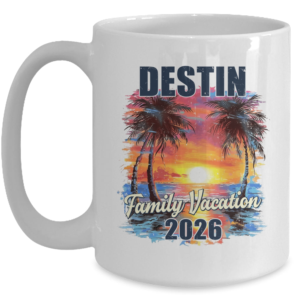 Family Vacation Destin 2026 Summer Trip Matching Mug | siriusteestore