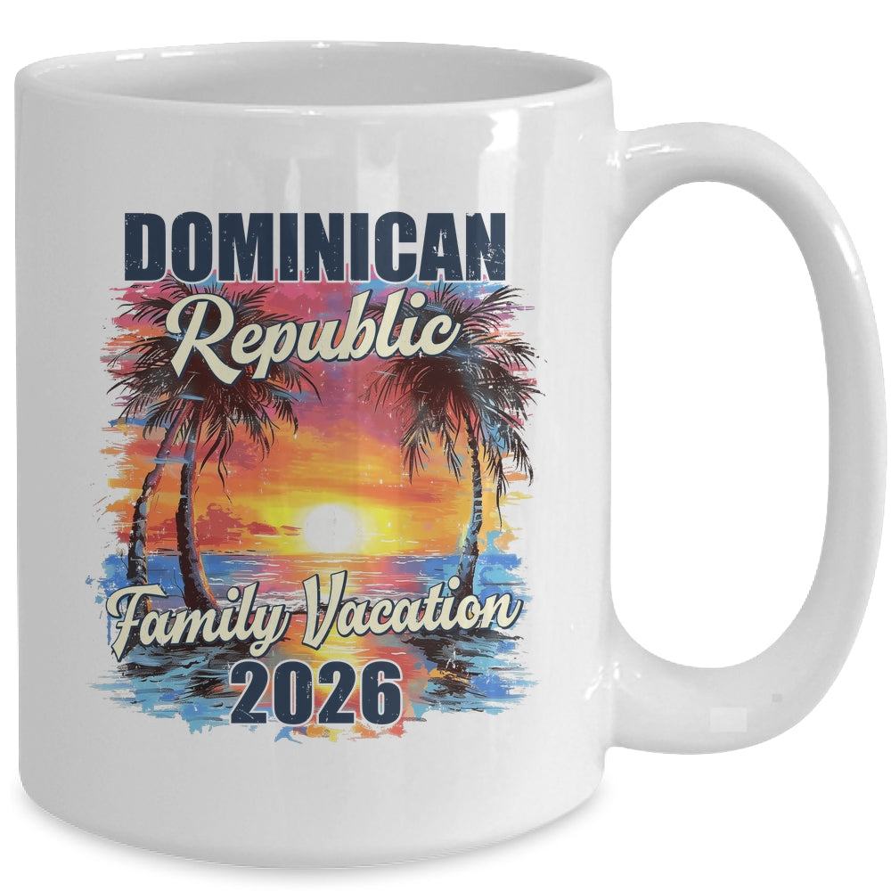 Family Vacation Dominican Republic 2026 Summer Trip Matching Mug | siriusteestore