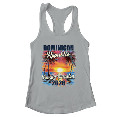 Family Vacation Dominican Republic 2026 Summer Trip Matching Shirt & Tank Top | siriusteestore
