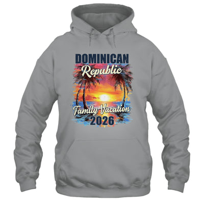 Family Vacation Dominican Republic 2026 Summer Trip Matching Shirt & Tank Top | siriusteestore