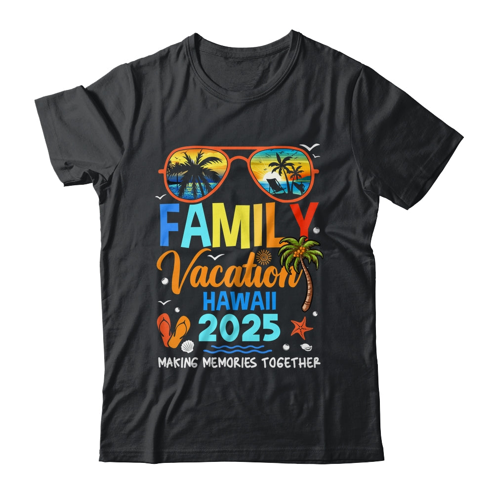 Family Vacation Hawaii 2025 Family Vacation Together Shirt & Tank Top | siriusteestore
