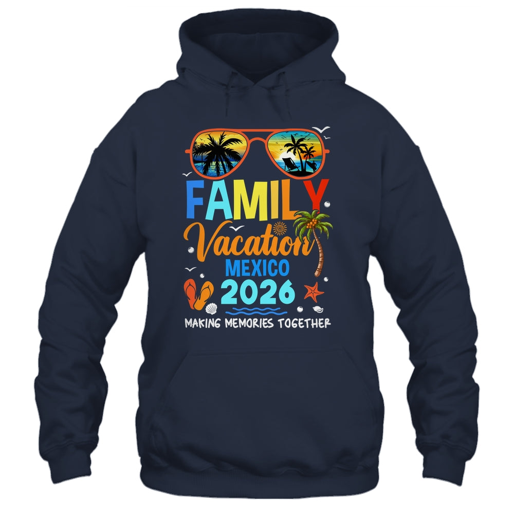 Family Vacation Mexico 2026 Family Vacation Together Shirt & Tank Top | siriusteestore