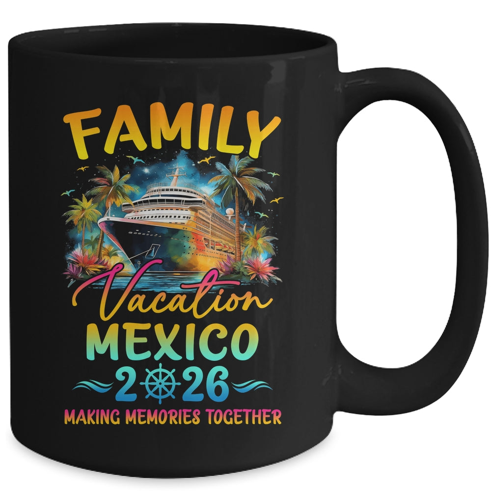 Family Vacation Mexico 2026 Matching Group Summer Mug | siriusteestore