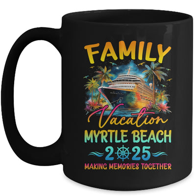 Family Vacation Myrtle Beach 2025 Matching Group Summer Mug | siriusteestore