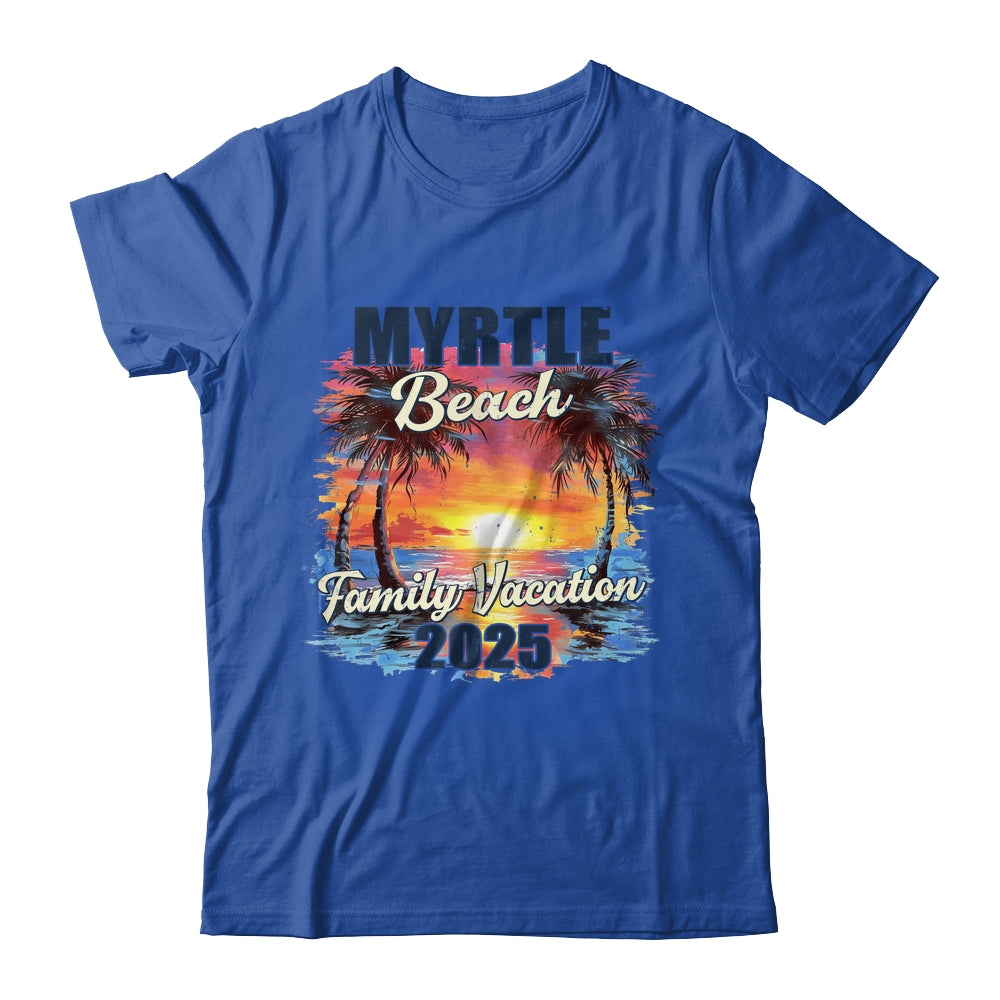 Family Vacation Myrtle Beach 2025 Summer Trip Matching Shirt & Tank Top | siriusteestore
