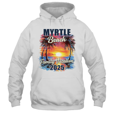 Family Vacation Myrtle Beach 2025 Summer Trip Matching Shirt & Tank Top | siriusteestore