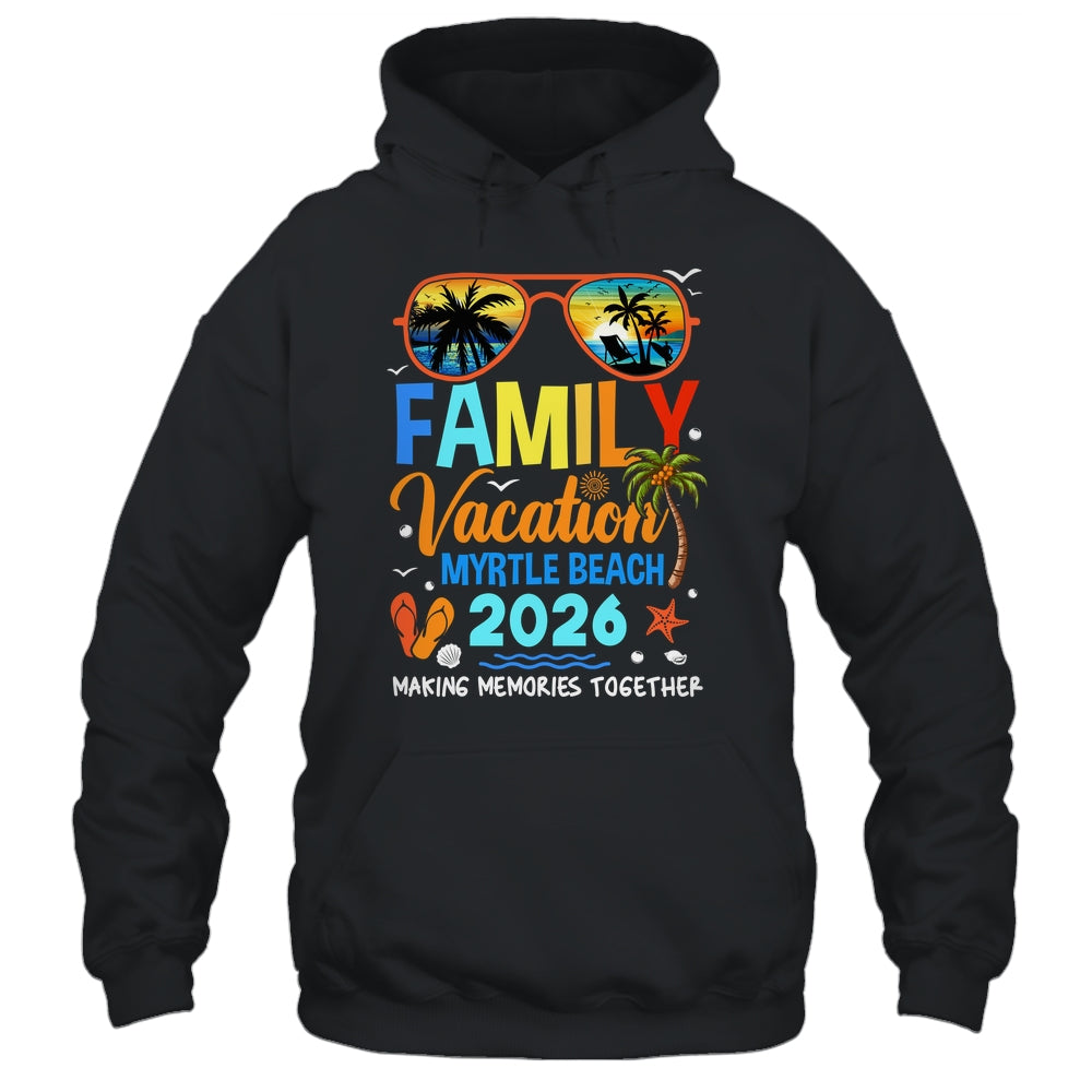 Family Vacation Myrtle Beach 2026 Family Vacation Together Shirt & Tank Top | siriusteestore