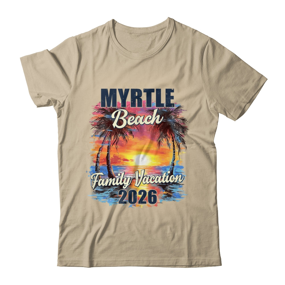 Family Vacation Myrtle Beach 2026 Summer Trip Matching Shirt & Tank Top | siriusteestore