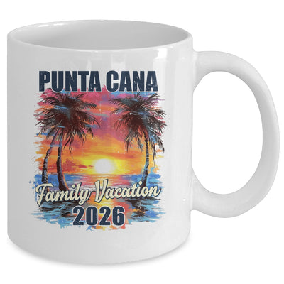 Family Vacation Punta Cana 2026 Summer Trip Matching Mug | siriusteestore
