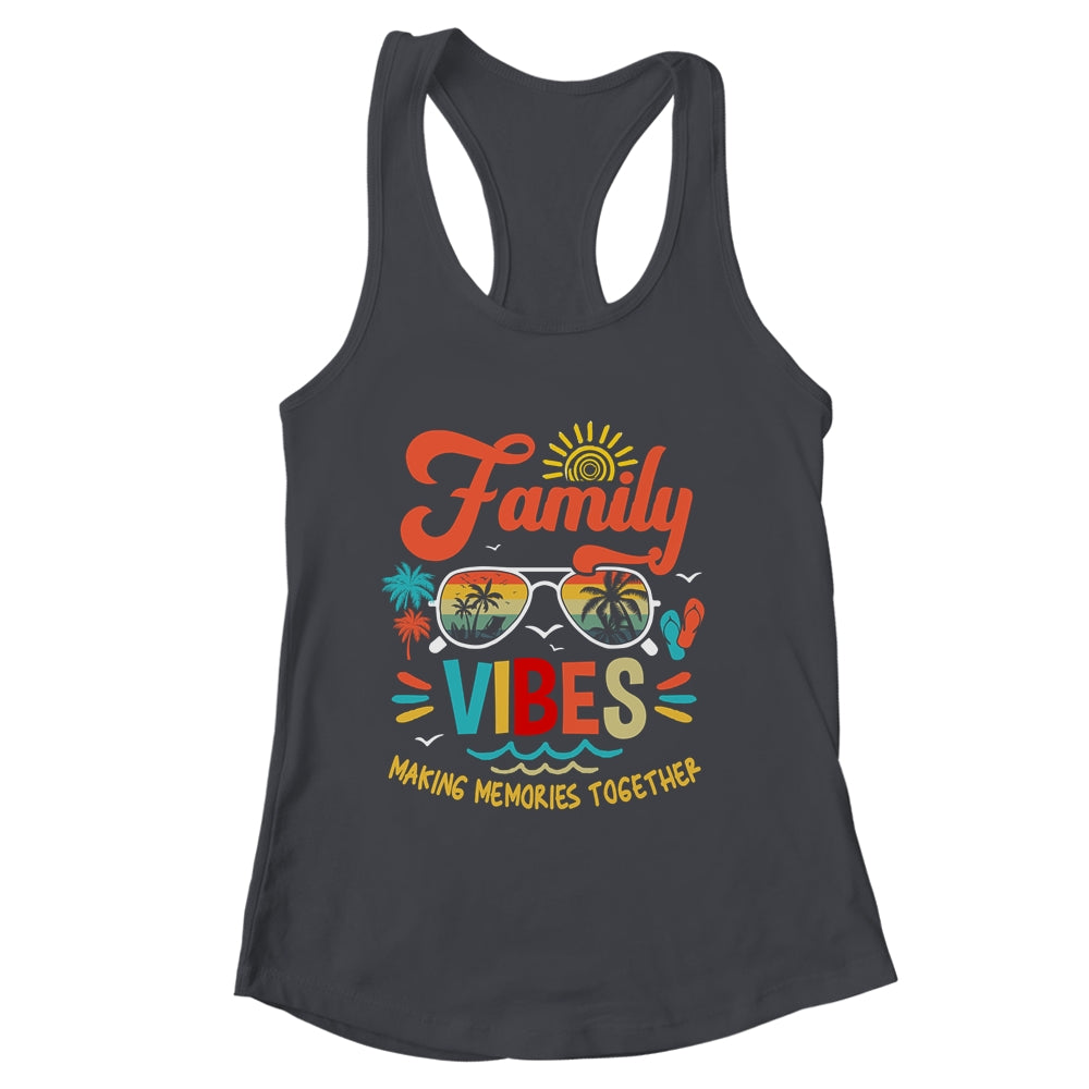 Family Vibes 2023 Family Reunion Making Memories Matching Shirt & Tank Top | siriusteestore