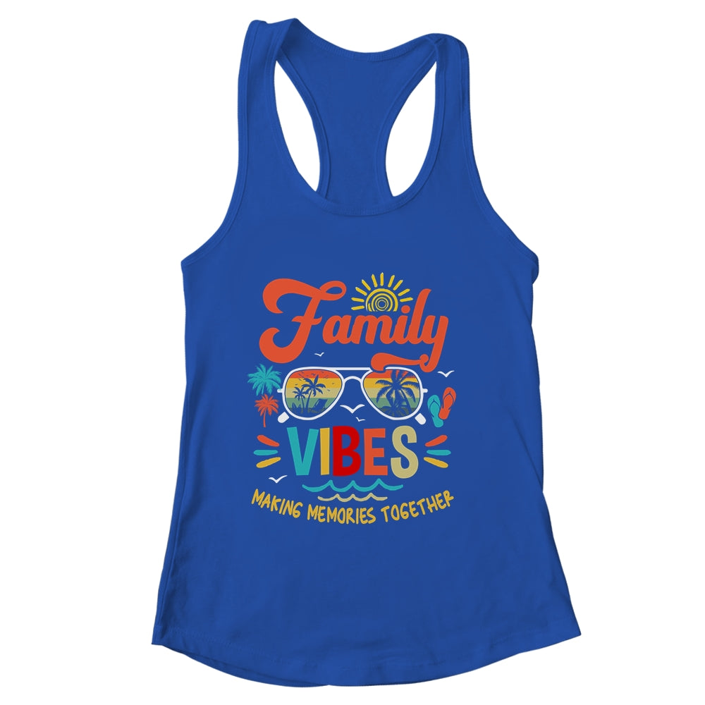 Family Vibes 2023 Family Reunion Making Memories Matching Shirt & Tank Top | siriusteestore