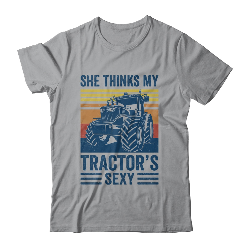 Farm Farming She Thinks My Tractors Sexy Men Funny Farmer Shirt & Hoodie | siriusteestore
