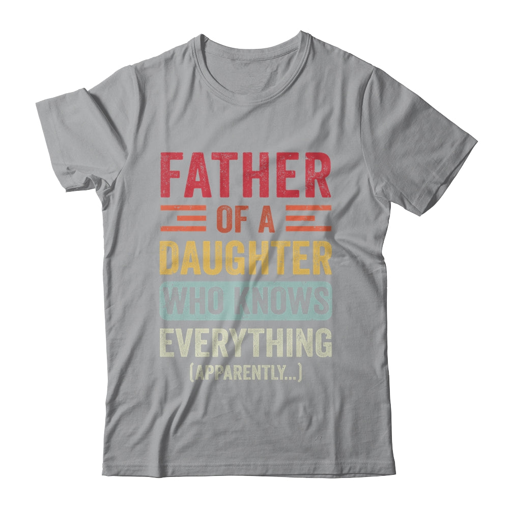 Father Daughter Knows Everything Dad Fathers Day Vintage Shirt & Hoodie | siriusteestore