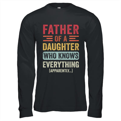 Father Daughter Knows Everything Dad Fathers Day Vintage Shirt & Hoodie | siriusteestore