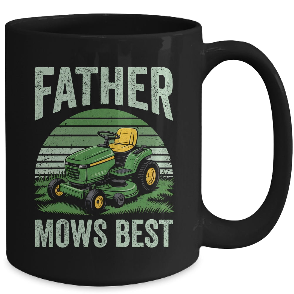 Father Mows Best Funny Dad Riding Mower Retro Mowing Lawn Mug | siriusteestore