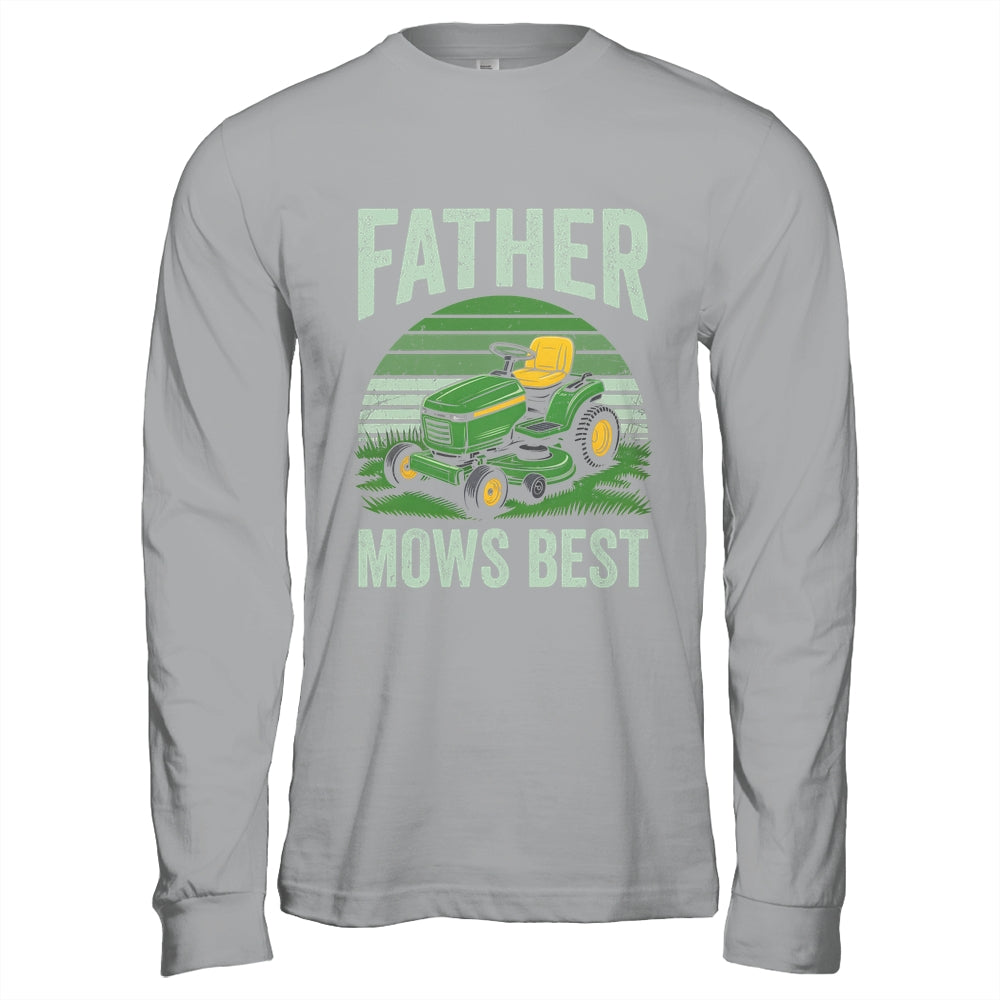 Father Mows Best Funny Dad Riding Mower Retro Mowing Lawn Shirt & Hoodie | siriusteestore