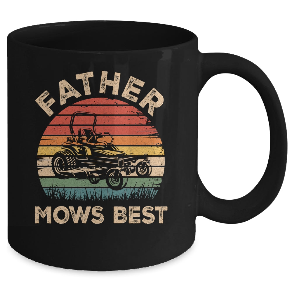 Father Mows Best Funny Fathers Day Dad Jokes Lawn Mowing Mug | siriusteestore