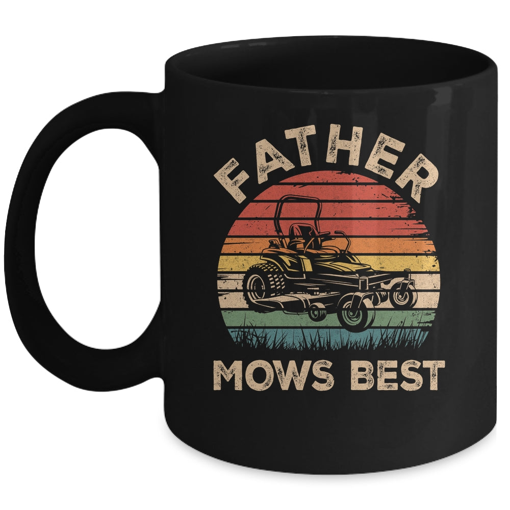 Father Mows Best Funny Fathers Day Dad Jokes Lawn Mowing Mug | siriusteestore