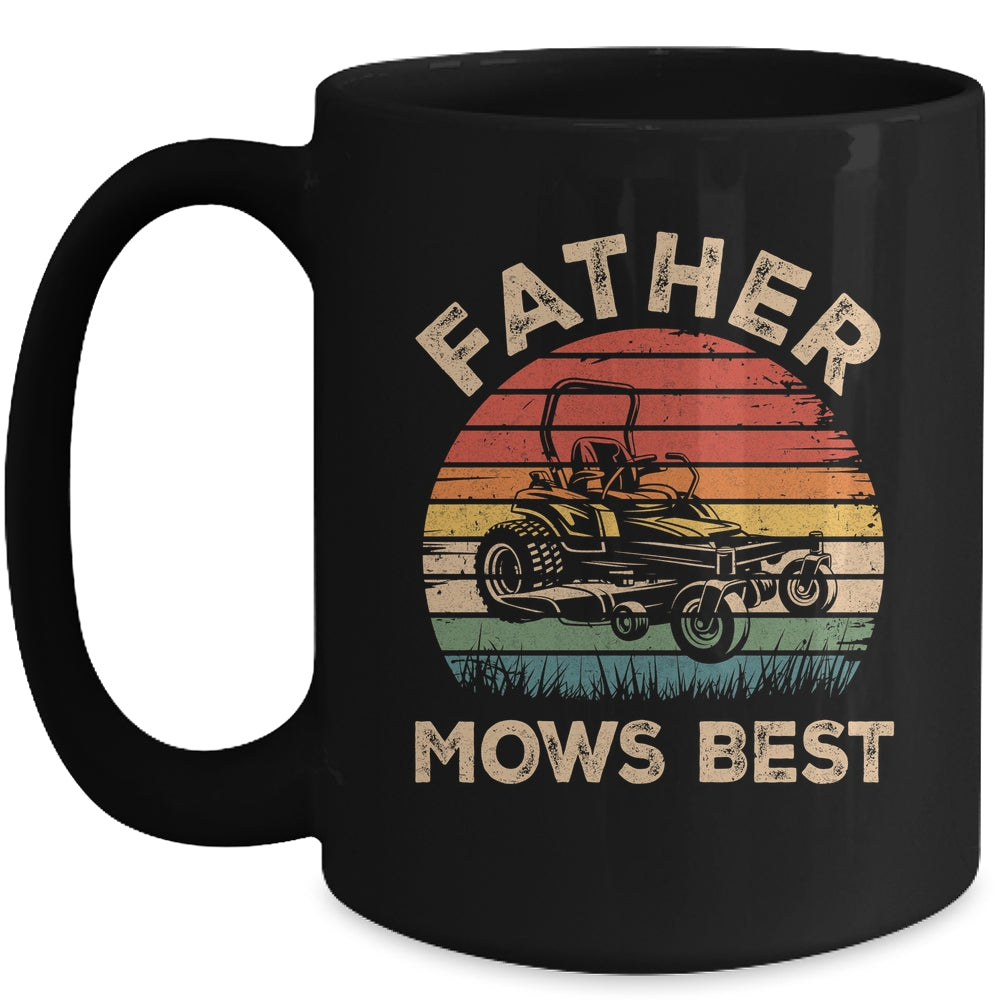 Father Mows Best Funny Fathers Day Dad Jokes Lawn Mowing Mug | siriusteestore