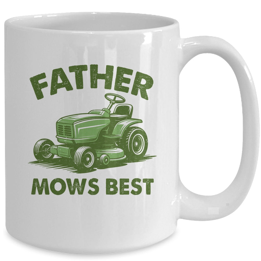 Father Mows Best Lawn Care Dad Mowing Gardener Fathers Day Mug | siriusteestore