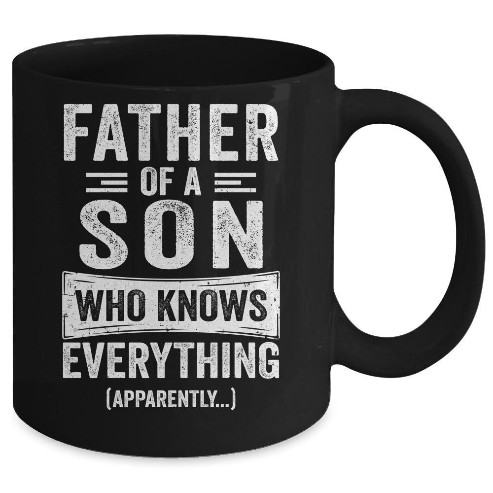 Father Son Knows Everything Funny Dad Fathers Day Mug | siriusteestore