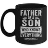 Father Son Knows Everything Funny Dad Fathers Day Mug | siriusteestore