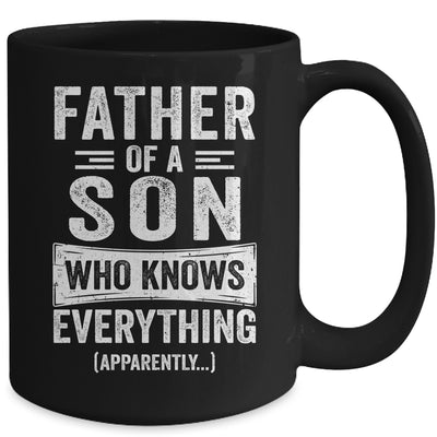 Father Son Knows Everything Funny Dad Fathers Day Mug | siriusteestore
