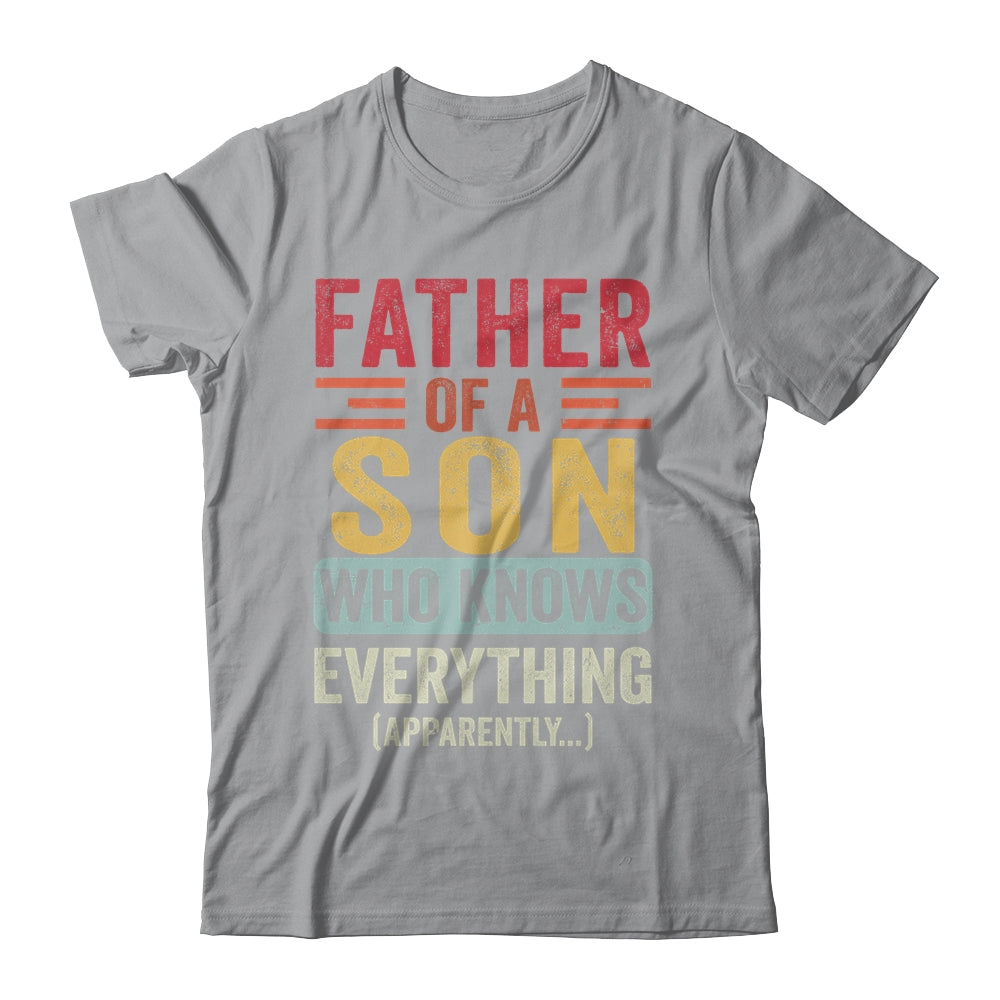 Father Son Knows Everything Funny Dad Fathers Day Vintage Shirt & Hoodie | siriusteestore