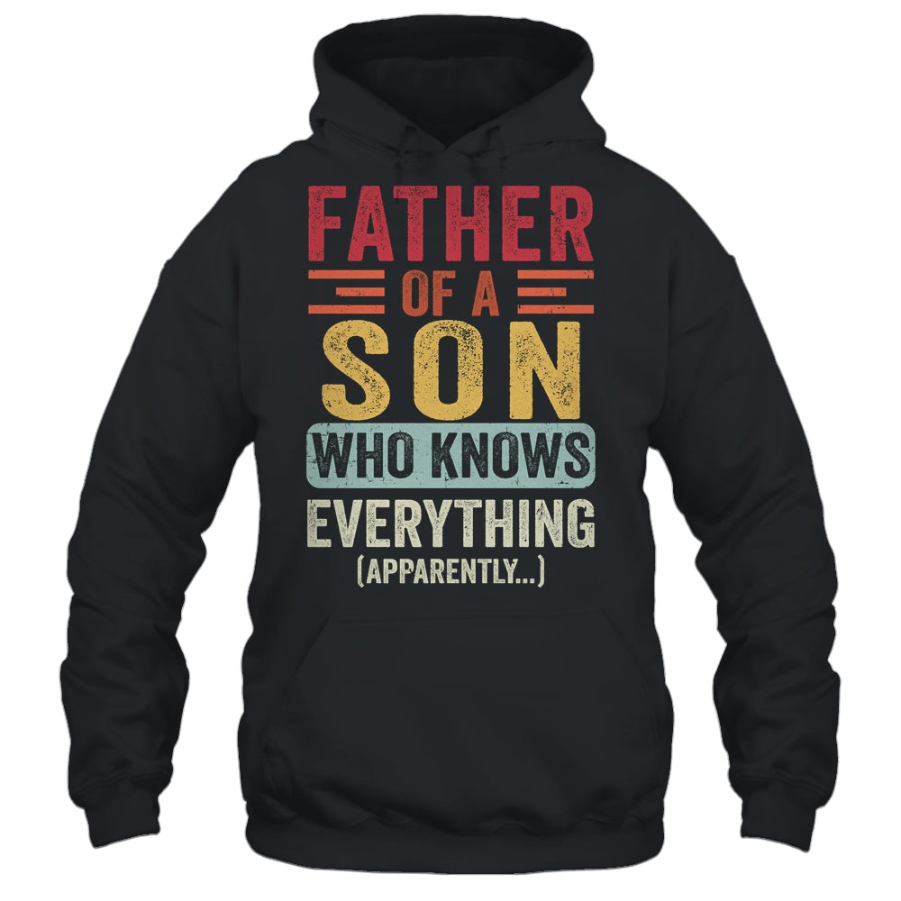 Father Son Knows Everything Funny Dad Fathers Day Vintage Shirt & Hoodie | siriusteestore