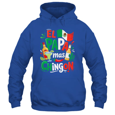 Fathers Day El Papa Mas Chingon Funny Mexican Dad Spanish Shirt & Hoodie | siriusteestore