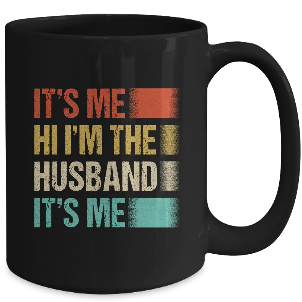 Fathers Day Funny Its Me Hi I'm The Husband Its Me Vintage Mug | siriusteestore