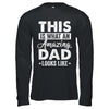 Fathers Day This Is What An Amazing Dad Looks Like Best Dad Shirt & Hoodie | siriusteestore