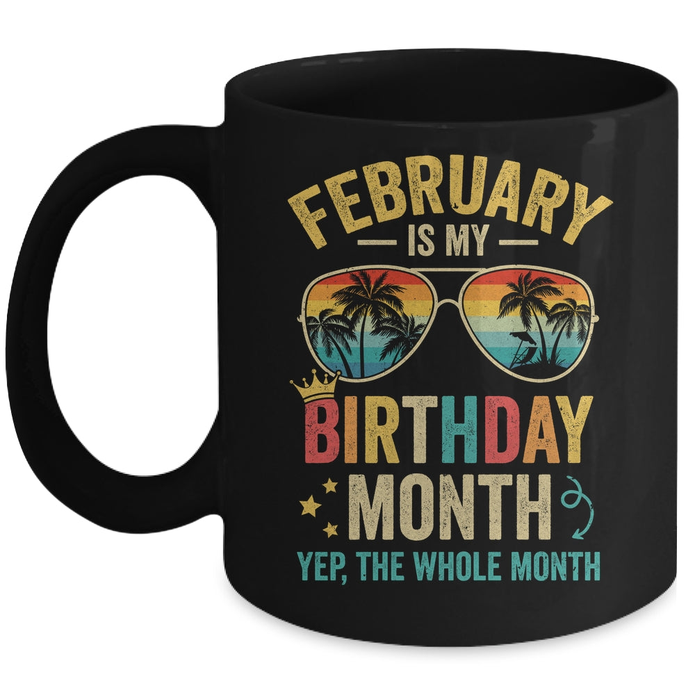 February Is My Birthday Retro Sunglasses Funny Birthday Mug | siriusteestore