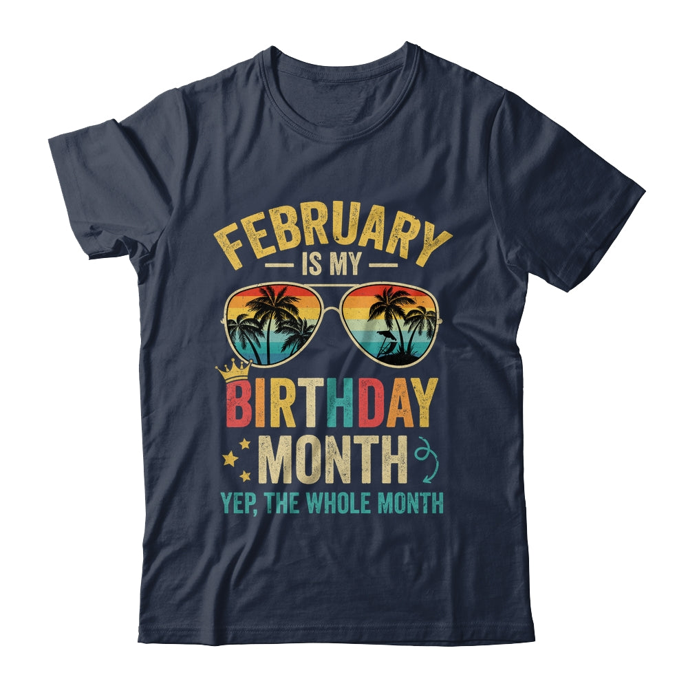 February Is My Birthday Retro Sunglasses Funny Birthday Shirt & Hoodie | siriusteestore