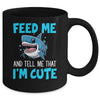 Feed Me And Tell Me That I'm Cute Shark Lover Ocean Mug | siriusteestore
