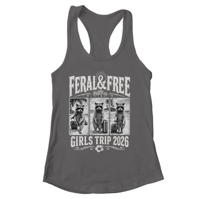 Feral & Free Girls Trip 2026 Funny Raccoon Vacation Friends Shirt & Tank Top | siriusteestore
