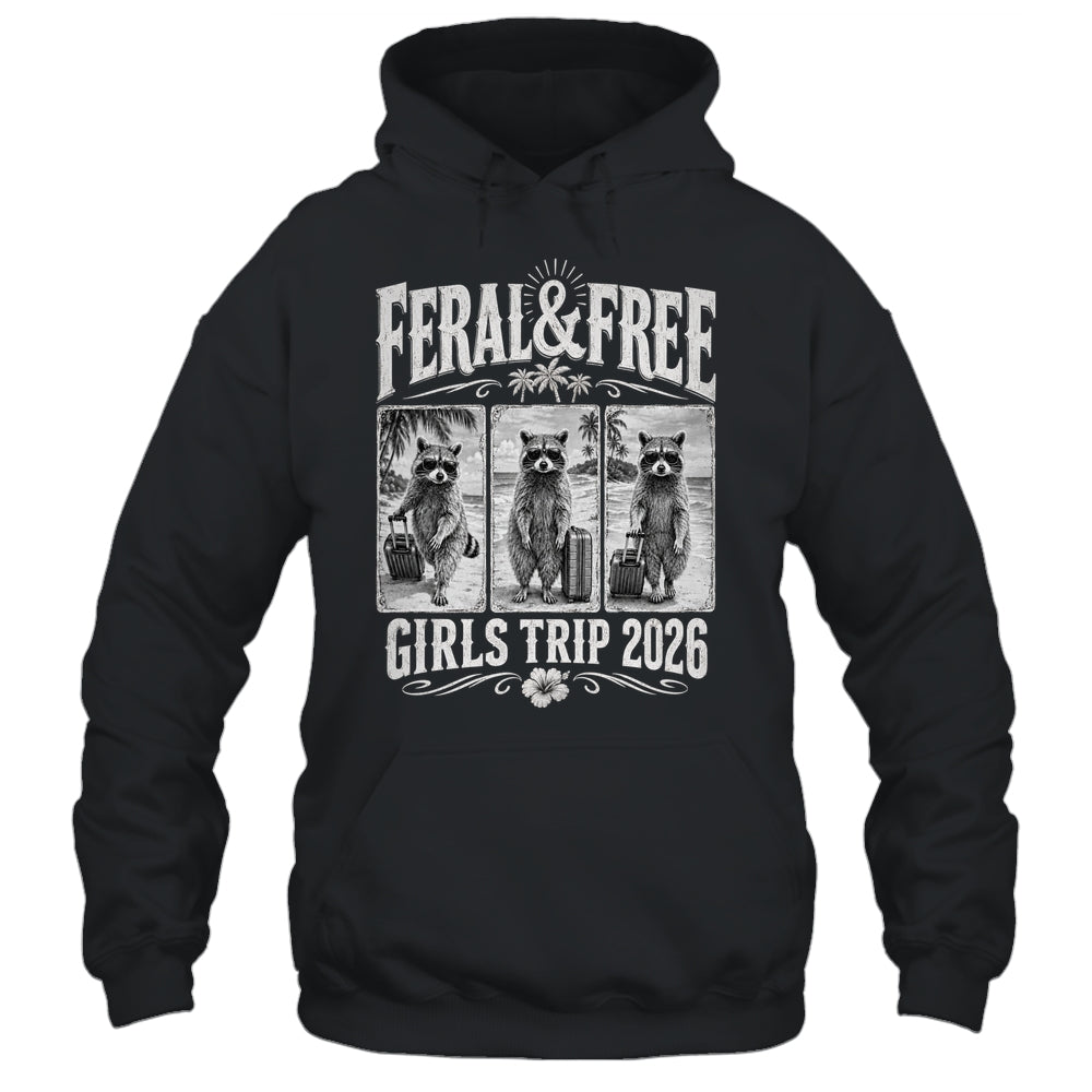 Feral & Free Girls Trip 2026 Funny Raccoon Vacation Friends Shirt & Tank Top | siriusteestore