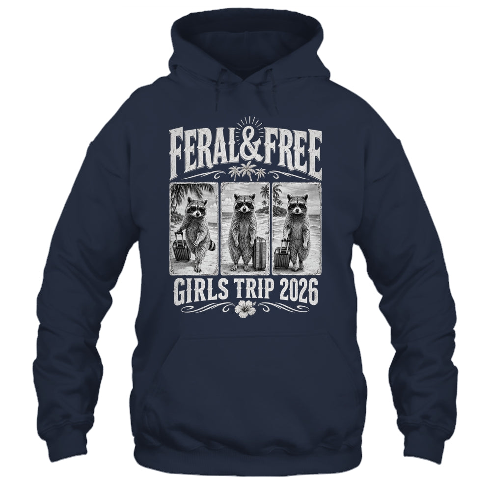 Feral & Free Girls Trip 2026 Funny Raccoon Vacation Friends Shirt & Tank Top | siriusteestore