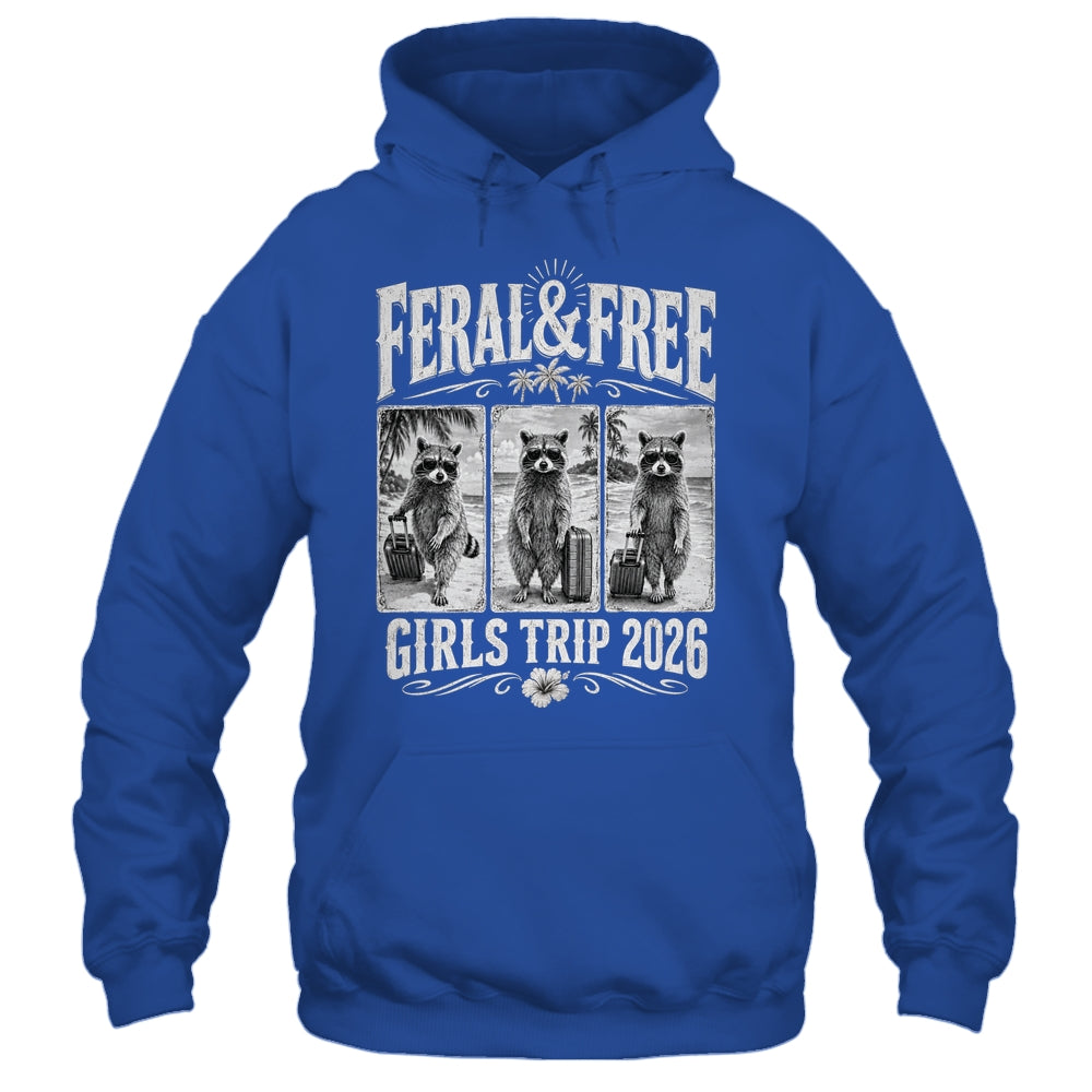 Feral & Free Girls Trip 2026 Funny Raccoon Vacation Friends Shirt & Tank Top | siriusteestore