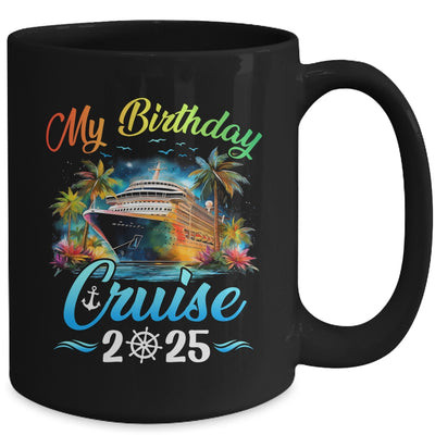 Festive My Birthday Cruise Ship Party 2025 Men Women Kids Mug | siriusteestore