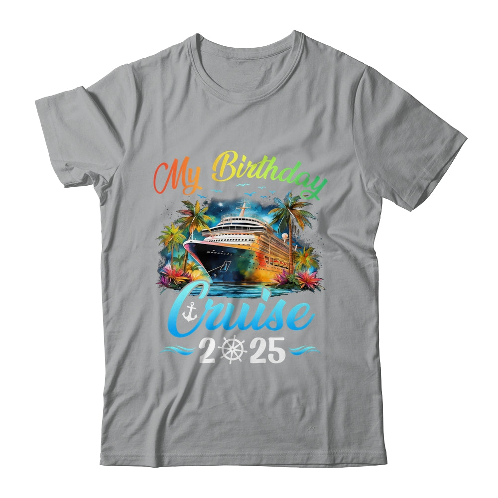 Festive My Birthday Cruise Ship Party 2025 Men Women Kids Shirt & Tank Top | siriusteestore