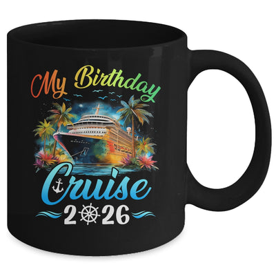Festive My Birthday Cruise Ship Party 2026 Men Women Kids Mug | siriusteestore