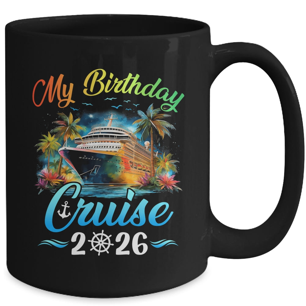 Festive My Birthday Cruise Ship Party 2026 Men Women Kids Mug | siriusteestore