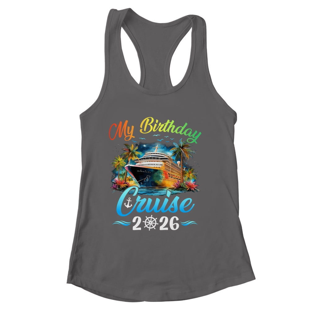 Festive My Birthday Cruise Ship Party 2026 Men Women Kids Shirt & Tank Top | siriusteestore
